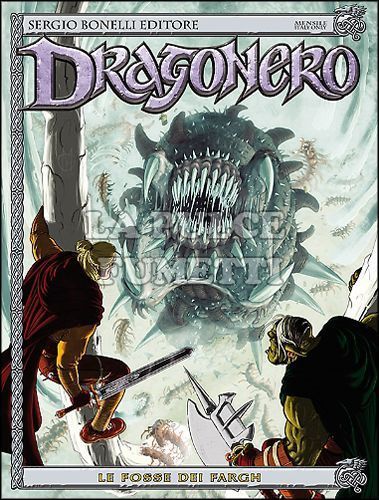 DRAGONERO #    10: LE FOSSE DEI FARGH